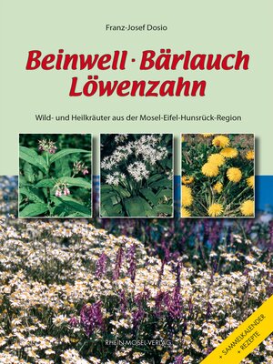 cover image of Beinwell, Bärlauch, Löwenzahn